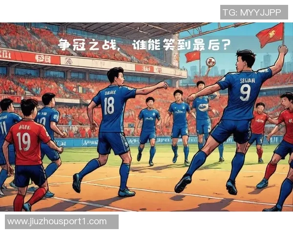 中超争冠战火重燃本赛季冠军之争将充满悬念与运气考验